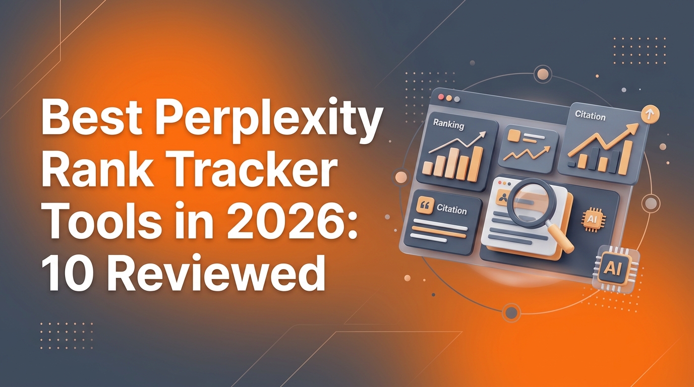 Best Perplexity Rank Tracker Tools in 2026: 10 Reviewed | Leapd Blog